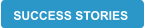 SUCCESS STORIES