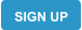 SIGN UP